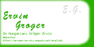 ervin groger business card